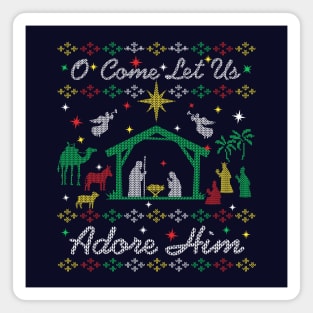 Christmas Carol Christian O Come Let Us Adore Him Jesus Manger Nativity Ugly Christmas Sweater Party Magnet